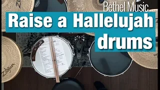 Raise a Hallelujah | Bethel music drum tutorial + guide