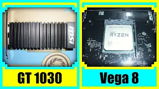 GT 1030 vs Vega 8 (3200G) in 2022