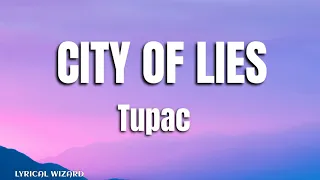 2pac - City of Lies #lyrics #2pac #hiphop #remix #hiphopmusic