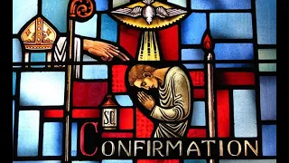 Confirmation Mass - 4/24/2021 - 2:00 p.m.