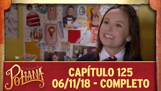 As Aventuras de Poliana | capítulo 125 - 06/11/18, completo