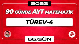 Türev-4 | 90 Günde AYT Matematik Kampı | 66.Gün | 2023 | #türev #aytmatematik