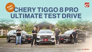 The Chery Tiggo 8 Pro Ultimate Test Drive (Part 2) | C! Magazine