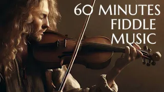 60 Minutes Fiddle Music by Peakfiddler