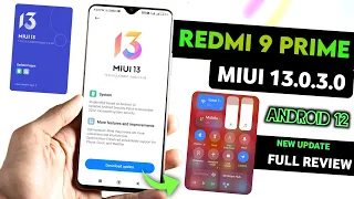 Redmi 9 Prime MIUI 13.0.3.0 Android 12 New Update Full Changelog | Redmi 9 Prime MIUI 13 Update