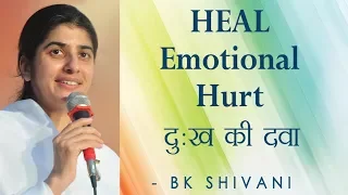 HEAL Emotional Hurt: Ep 6 Soul Reflections: BK Shivani (English Subtitles)