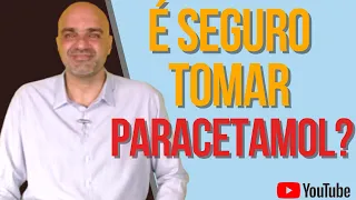 PARACETAMOL: o que você precisa saber sobre intoxicação por paracetamol/acetaminofeno