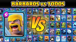 BÁRBAROS vs TODAS LAS CARTAS  | Clash Royale