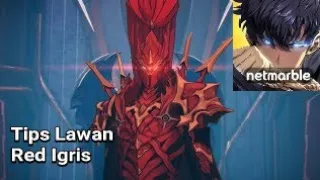 Tips buat melawan Red Igris -  Solo Leveling Arise