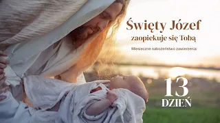 Zawierzenie św. Józefowi. DZIEŃ 13