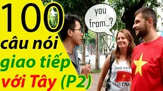 WHERE ARE YOU FROM? - 100 MẪU CÂU CHÉM GIÓ VỚI TÂY PHẦN 2