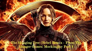 The Hanging Tree (Rebel Remix  From The Hunger Games Mockingjay Part 1)