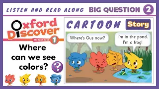 Oxford Discover 1 | Cartoon Story 2 | Unit 3 & 4 | Where can we see colors?