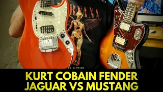 Fender Kurt Cobain Jaguar Vs Mustang | Nirvana