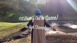 Floating Out In Space (Official) by The High Chameleons