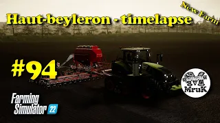 Farming Symulator 22 - Haut-Beyleron #94 New Farm Timelapse Gameplay Xbox Series X