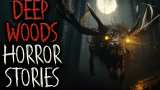 8 Scary Deep Woods Horror Stories