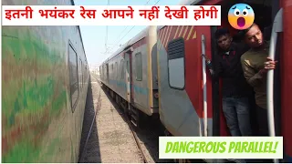 Dangerous High Speed Parallel Race and Overtake between Sealdah Duronto and Ajmer Superfast