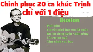 [Hướng dẫn Guitar] Chinh phục 20 bài hát Trịnh Công Sơn chỉ với 1 điệu Boston: Quá dễ!