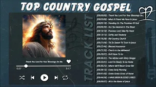 Lyrically Inspiring - Best Old Country Gospel Music 2024 Playlist - A Musical Revelation