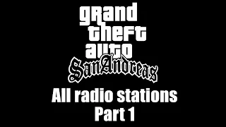 GTA: San Andreas - All radio stations | Part 1 (Rev. 1)