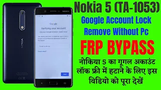 Nokia 5 (TA-1053) Frp Bypass l Google Account Lock Remove Without Pc Latest Method 2021 Andriod 9.0