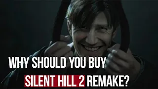Why Should You Buy Silent Hill 2 Remake?