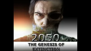 2050: THE GENESIS OF EXTINCTION (sub EN)
