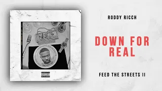 Roddy Ricch - Down For Real (Feed the Streets 2)