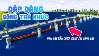 ĐẬP DÂNG SÔNG TRÀ KHÚC QUẢNG NGÃI (VIDEO PHỐI CẢNH) | Phúc Trịnh