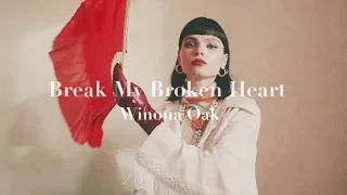 Winona Oak - Break My Broken Heart (Lyrics Video)