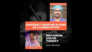 Emergency Medicine as a career option in India | Dr. Rohan Khandelwal | NEET PG/ INICET