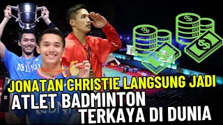 🔴LANGSUNG KAYA RAYA !! Jonatan Christie Kini Menjadi Atlet Badminton Terkaya Dunia Bulan April