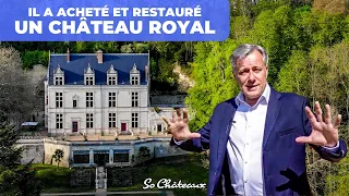 IL ACHÈTE ET RESTAURE UN CHÂTEAU ROYAL ABANDONNÉ, au coeur d'Amboise