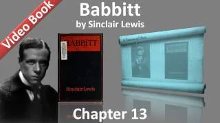 Chapter 13 - Babbitt by Sinclair Lewis