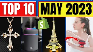 Top 10 Winning Products To Sell In May (Shopify Dropshipping 2023)