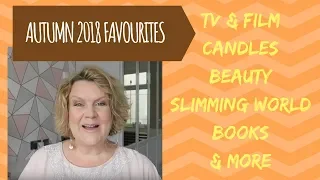 Autumn Favourites -  Books, Beauty, Slimming World, Films, TV, Candles & More