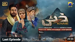 Khaie Last Episode 29 [Eng Sub] Digitally Presented by Sparx Smartphones - 22nd March 2024