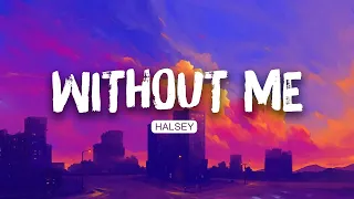 💕 Halsey   Without Me Lyrics   Taylor Swift , Ellie Goulding Mix