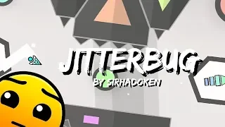 Jitterbug - by SirHadoken