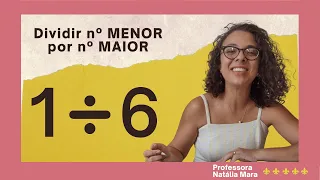 "1/6" "1:6" "Dividir 1 por 6" "Dividir 1 entre 6" "1 dividido por 6"- Como aprender matemática?