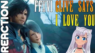 Final Fantasy 16 | REACTION | Clive says I Love You to Jill