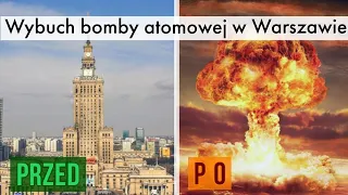 Co by było gdyby BOMBA ATOMOWA wybuchła w POLSCE?