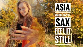 Asia Wróblewska Sax- Feel it still