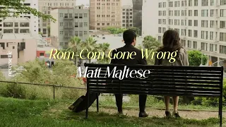 [THAISUB] Rom-Com Gone Wrong - Matt Maltese แปลไทย