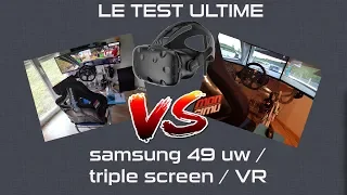 LE TEST ULTIME ENTRE SAMSUNG 49 ULTRAWIDE, TRIPLE ECRANS OU VR