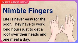Learn English through Stories Level 1: Nimble Fingers by Anuradha Muralidharam | English Practice