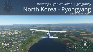 Virtual Flight | Fly over Pyongyang (North Korea) | Microsoft Flight Simulator