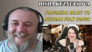 RISHA KUZNETSOVA -  FOREIGNERS REACT TO RUSSIAN FOLK SONGS (REACTION)