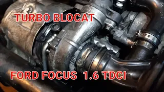 DEMONTARE   TURBO  ,FORD FOCUS MK2, 1.6 TDCI 109 CAI